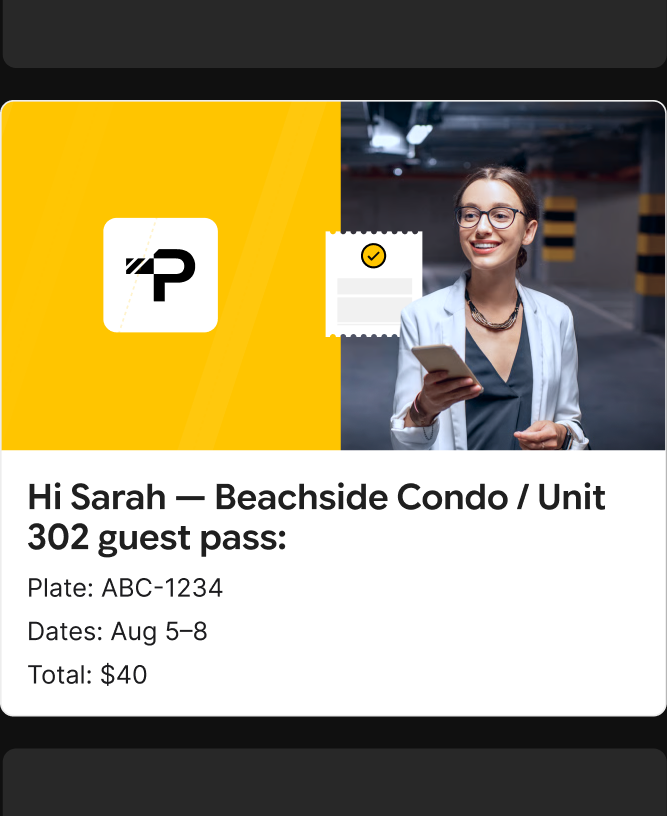 A guest pass text message: Hi Sarah — Beachside Condo / Unit 302 guest pass, plate ABC-1234, dates Aug 5–8, total $40.
